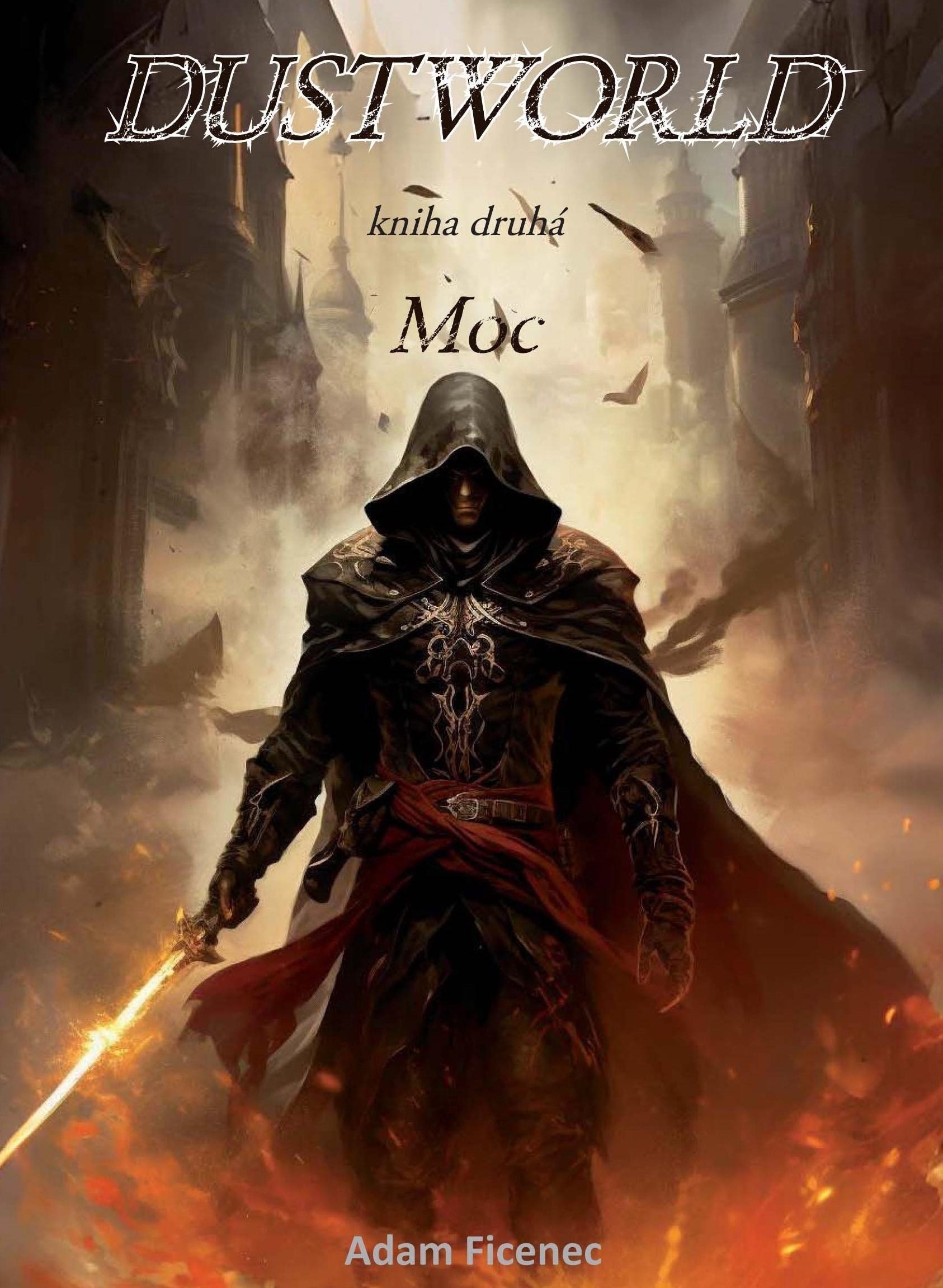 Obálka knihy Dustworld - kniha druhá - Moc